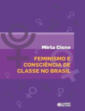 book Feminismo e Consciência de Classe no Brasil