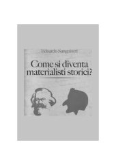 book Come si diventa materialisti storici?