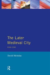 book The Later Medieval City 1300-1500