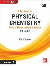 book A Textbook of Physical Chemistry: States of Matter and Ions in Solution (SI Unit), 5e, Volume 1