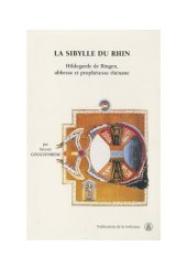 book La sibylle du Rhin: Hildegarde de Bingen, abbesse et prophétesse rhénane