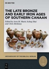 book The Late Bronze and Early Iron Ages of Southern Canaan