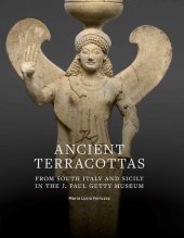 book Ancient Terracottas from South Italy and Sicily in the J. Paul Getty Museum