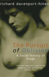 book The Pursuit of Oblivion: A Social History of Drugs