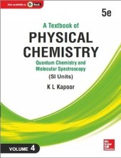 book A Textbook of Physical Chemistry: Quantum Chemistry and Molecular Spectroscopy (SI Unit), 5e, Volume 4