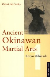 book Ancient Okinawan Martial Arts: Koryu Uchinadi, Volume 2