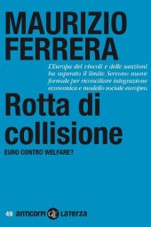 book Rotta di collisione. Euro contro welfare?