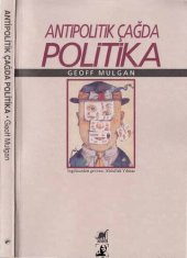 book Antipolitik Çağda Politika