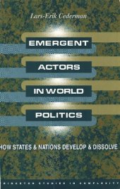 book Emergent Actors in World Politics: How States and Nations Develop and Dissolve