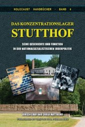 book Jürgen Graf, Carlo Mattogno: Das Konzentrationslager Stutthof—Seine Geschichte und Funktion in der nationalsozialistischen Judenpolitik