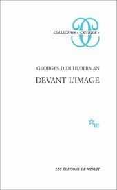 book Devant l'image : questions posées aux fins d'une histoire de l'art