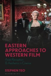 book Eastern Approaches to Western Film: Asian Reception and Aesthetics in Cinema