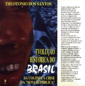 book Evolução histórica do Brasil ; da colônia à crise da Nova República