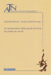 book La trasmissione delle parole di Gesù nei primi tre secoli