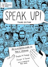 book Speak up! : an illustrated guide to public speaking