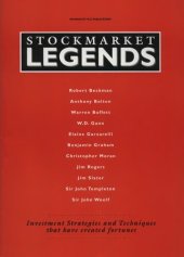 book Stock Market Legends: Investment Strategies and Techniques that have Created Fortunes