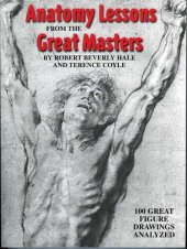 book Anatomy Lessons From the Great Masters: 100 Great Figure Drawings Analyzed