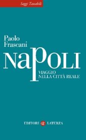 book Napoli. Viaggio nella città reale