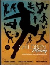 book Children Moving: A Reflective Approach to Teaching Physical Education