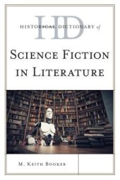 book Historical Dictionary of Science Fiction in Literature