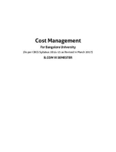 book Cost Management For Bangalore University (As per CBCS Syllabus 2014-15 as Revised in March 2017) B.COM VI SEMESTER