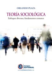 book Teoría sociológica. Enfoques diversos, fundamentos comunes (Sociological Theory)