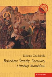 book Bolesław Śmiały-Szczodry i biskup Stanisław