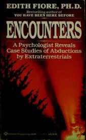 book Encounters: A Psychologist Reveals Case Studies of Abductions by Extraterrestrials