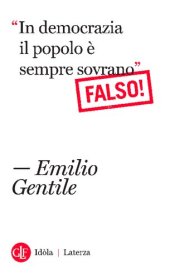 book "In democrazia il popolo è sempre sovrano" Falso!