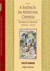 book A Essência da Medicina Chinesa - Livro 2