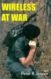 book Wireless at War: Developments in Military and Clandestine Radio, 1895-2012