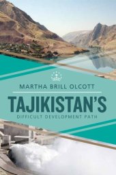 book Tajikistan's Difficult Development Path