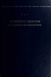 book Differential Equations with Applications and Historical Notes