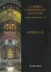 book La Bibbia commentata dai Padri. Antico Testamento: Genesi 1-11