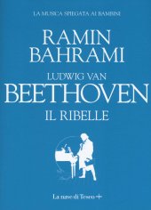 book Ludwig van Beethoven. Il ribelle