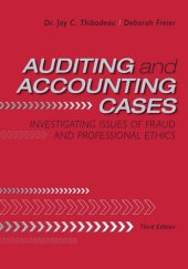 book Auditing and Accounting Cases: Investigating Issues of Fraud and Professional Ethics