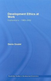 book Development Ethics at Work: Explorations - 1960-2002