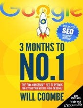 book 3 Months to No.1: The 2020 "No-Nonsense" SEO Playbook for Getting Your Website Found on Google