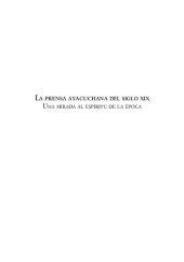 book La prensa ayacuchana del siglo XIX. Una mirada al espíritu de la época