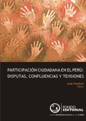 book Participación Ciudadana en el Perú: disputas, confluencias y tensiones