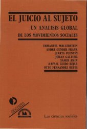 book El juicio al sujeto: un análisis global de los movimientos sociales