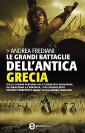 book Le grandi battaglie dell'antica Grecia