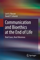 book Communication and Bioethics at the End of Life