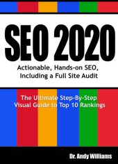 book SEO 2020: Actionable, Hands-on SEO, Including a Full Site Audit (Webmaster Series Book 1)