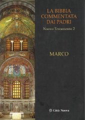 book La Bibbia commentata dai Padri. Nuovo Testamento: Marco