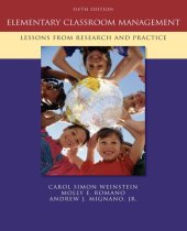 book Elementary classroom management : lessons from research and practice