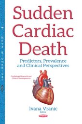 book Sudden cardiac death predictors, prevalence and clinical perspectives