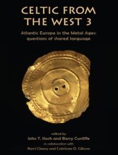 book Celtic from the West 3: Atlantic Europe in the Metal Ages ― Questions of Shared Language