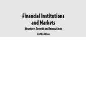 book Financial Institutions and Markets: Structure Growth and Innovations