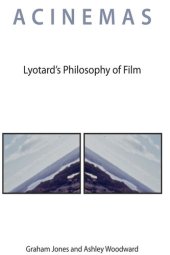 book Acinemas ; Lyotard's Philosophy of Film